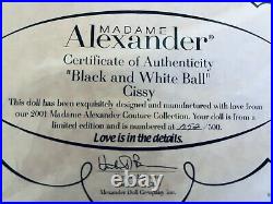 MADAME ALEXANDER Cissy 21 BLACK & WHITE BALL' #28430 Certificate #052 OF 500